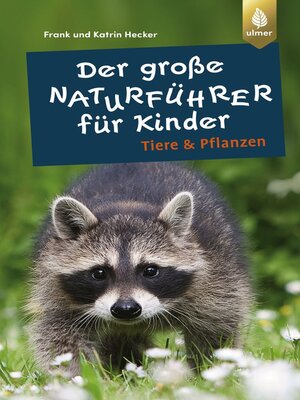 cover image of Der große Naturführer für Kinder